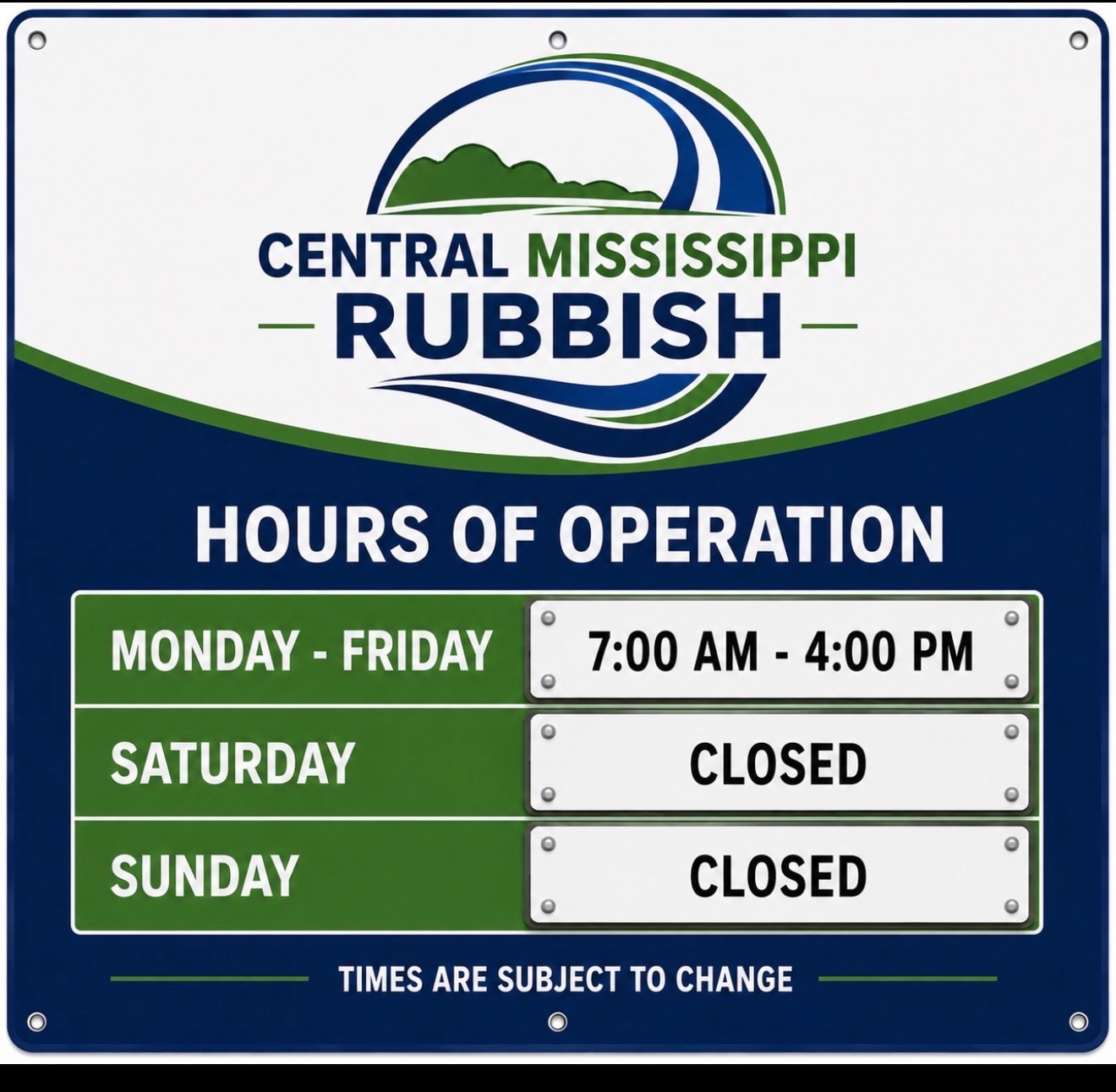 Central Mississippi Rubbish hours of operation sign